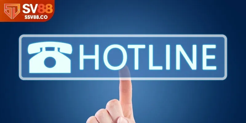 Bộ phận chăm sóc khách hàng SV88 qua Hotline