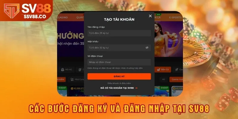 Các bước đăng ký và đăng nhập tại SV88