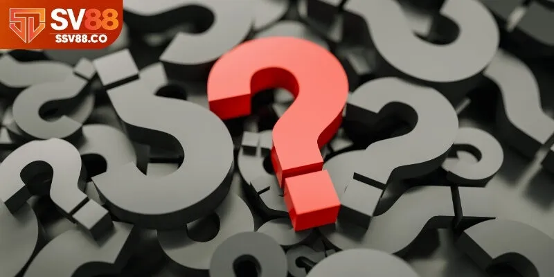 FAQs - Câu hỏi thường gặp về chuyên mục Nổ hũ SV88